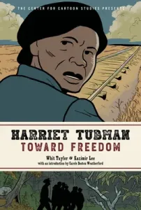 Harriet Tubman: Toward Freedom (Taylor Whit)(Paperback)