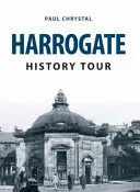 Harrogate History Tour (Chrystal Paul)(Paperback / softback)