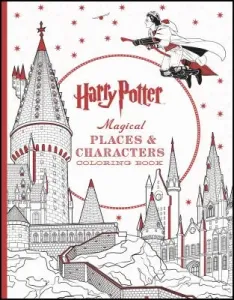 Harry Potter Magical Places & Characters Coloring Book: Official Coloring Book, the (Scholastic)(Paperback)