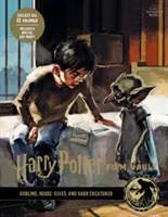 Harry Potter: The Film Vault - Volume 9: Goblins, House-Elves, and Dark Creatures (Revenson Jody)(Pevná vazba)