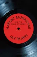 Haruki Murakami and the Music of Words (Rubin Jay)(Paperback)