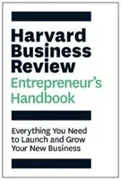 Harvard Business Review Entrepreneur's Handbook - Everything You Need to Launch and Grow Your New Business (Review Harvard Business)(Paperback / softback)