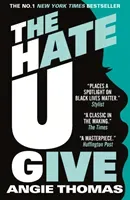 Hate U Give (Thomas Angie)(Paperback / softback) #859744