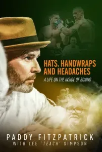 Hats, Handwraps and Headaches: A Life on the Inside of Boxing (Simpson Paddy)(Pevná vazba)