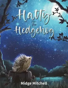 Hatty the Hedgehog (Mitchell Midge)(Paperback)
