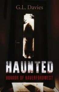 Haunted: Horror of Haverfordwest (Davies G. L.)(Paperback)