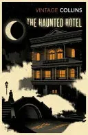 Haunted Hotel (Collins Wilkie)(Paperback / softback)