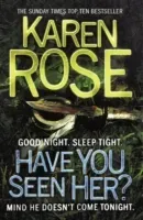 Have You Seen Her? (The Raleigh Series) (Rose Karen)(Paperback / softback)