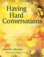 Having Hard Conversations (Abrams Jennifer B.)(Paperback)