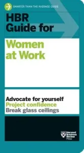 HBR Guide for Women at Work (HBR Guide Series) (Review Harvard Business)(Paperback)