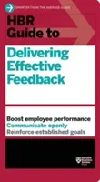 HBR Guide to Delivering Effective Feedback (Review Harvard Business)(Paperback)