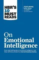 Hbr's 10 Must Reads on Emotional Intelligence (with Featured Article What Makes a Leader? by Daniel Goleman)(Hbr's 10 Must Reads) (Review Harvard Business)(Paperback)