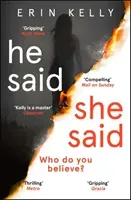He Said/She Said - the must-read bestselling suspense novel of the year (Kelly Erin)(Paperback / softback)