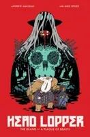 Head Lopper Volume 1: The Island or a Plague of Beasts (MacLean Andrew)(Paperback)