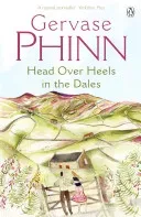 Head Over Heels in the Dales (Phinn Gervase)(Paperback / softback)