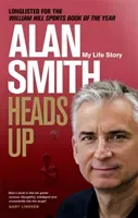 Heads Up: My Life Story (Smith Alan)(Paperback)