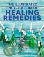Healing Remedies, Updated Edition - Over 1,000 Natural Remedies for the Prevention, Treatment, and Cure of Common Ailments and Conditions (Shealy M.D. Ph.D. C. Norman)(Paperback / softback)