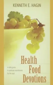 Health Food Devotions (Hagin Kenneth E.)(Paperback)