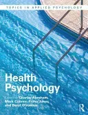 Health Psychology (Abraham Charles)(Paperback)