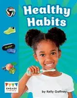 Healthy Habits (Gaffney Kelly)(Paperback / softback)