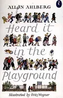 Heard it in the Playground (Ahlberg Allan)(Paperback / softback)