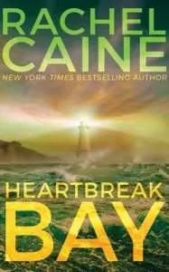 Heartbreak Bay (Caine Rachel)(Paperback)