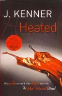 Heated: Most Wanted Book 2 (Kenner J.)(Paperback / softback)