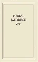 HEBBEL-JAHRBUCH 2014(Paperback)