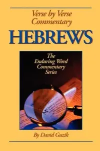 Hebrews Commentary (Guzik David)(Paperback)