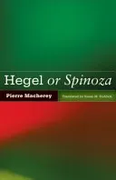 Hegel or Spinoza (Macherey Pierre)(Paperback)