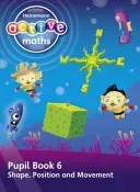 Heinemann Active Maths - First Level - Beyond Number - Pupil Book 6 - Shape, Position and Movement (Keith Lynda)(Paperback / softback)