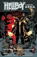 Hellboy and the B.P.R.D.: The Beast of Vargu and Others (Mignola Mike)(Paperback)