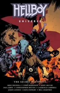 Hellboy Universe: The Secret Histories (Mignola Mike)(Pevná vazba)