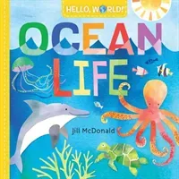 Hello, World! Ocean Life (McDonald Jill)(Board Books)