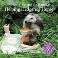 Helping Hedgehog Home (Celestine Karin)(Pevná vazba)