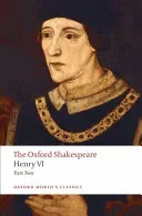 Henry VI, Part II: The Oxford Shakespeare (Shakespeare William)(Paperback)