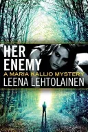 Her Enemy (Lehtolainen Leena)(Paperback)
