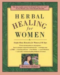 Herbal Healing for Women (Gladstar Rosemary)(Paperback)