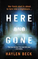 Here and Gone (Beck Haylen)(Paperback / softback)
