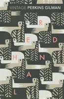 Herland and The Yellow Wallpaper (Gilman Charlotte Perkins)(Paperback / softback)