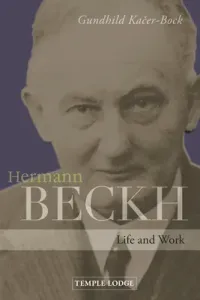Hermann Beckh: Life and Work (Kačer-Bock Gunhild)(Paperback)