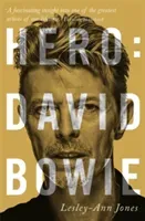 Hero: David Bowie (Jones Lesley-Ann)(Paperback)