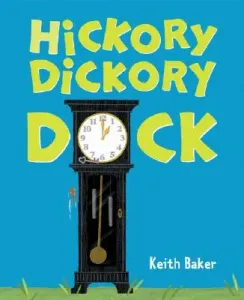 Hickory Dickory Dock (Baker Keith)(Pevná vazba)