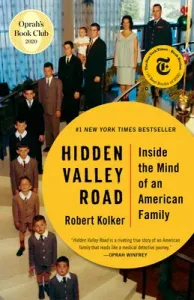 Hidden Valley Road: Inside the Mind of an American Family (Kolker Robert)(Paperback)