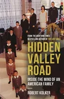 Hidden Valley Road (Kolker Robert)(Pevná vazba)