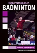 High Performance Badminton (Golds Mark)(Paperback)