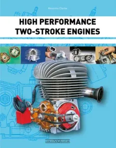 High Performance Two-Stroke Engines (Clarke Massimo)(Paperback)