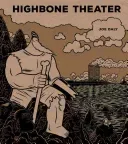 Highbone Theater (Daly Joe)(Pevná vazba)
