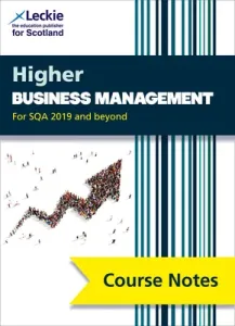 Higher Business Management Course Notes (second edition) - Revise for Sqa Exams (Coutts Lee)(Paperback / softback)