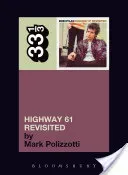 Highway 61 Revisited (Polizzotti Mark)(Paperback)